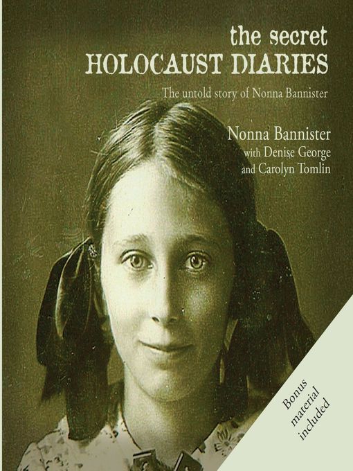 Title details for The Secret Holocaust Diaries by Nonna Bannister - Available
